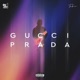 Gucci Prada Single