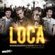 Loca Remix Single