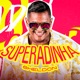 Superadinha Single