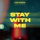 Stay With Me Single