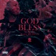 God Bless feat Buppon Kojoe Single