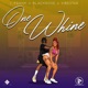 One Whine feat J Frank Vibestar Single