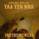 Yaa Yen Nna Instrumental Single