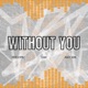 Without You feat Jhay Arr Whoopie Single