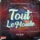 Tout Le Monde Single