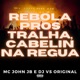 Rebola pros Tralha Cabelin na Regua Single