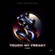 Touch My Freaky 90 s Baby Mix Single