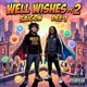 Well Wishes Pt 2 Single