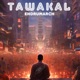 Tawakal Single