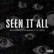 Seen It All feat Spinabenz Lil Poppa Single