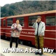 We Walk a Long Way Single