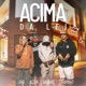 Acima da Lei feat Danike Mindhunters Single
