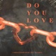 Do You Love Single