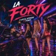 La Forty feat Flower Single