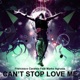Can t Stop Love Me feat Marko Agrusta Single