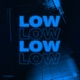 Low Radio Edit Single