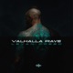 Valhalla Rave Single
