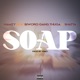 Soap feat Biworo Gang Thuga Shatta Single