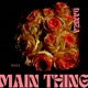 Main Thing Single