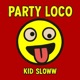 Party loco Single