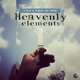 Heavenly Elements Single