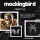 Mockingbird Freestyle Single