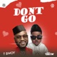 Dont Go feat T Sean Single