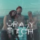 Crazy Bitch Rmx Single