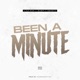 Been a Minute feat Lisa Rae Nump Single