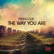 The Way You Are Remixes EP