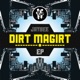 Dirt Magirt EP