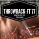 Throwback feat Joint 77 Single