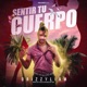 Sentir Tu Cuerpo Single