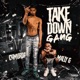 Take Down Gang feat Mally G Single