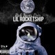 Lil Rocketship Single