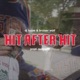 Hit After Hit feat Bruiser Wolf Single