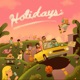 Holidays
