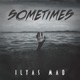 Sometimes Single