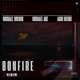 Bonfire Radio Edit Single