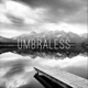 Umbraless Single