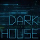 Dark House Single