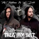 Let Me Talk My Shit feat C Dubb Single