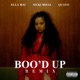 Boo d Up Remix Single