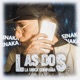 Las Dos Single