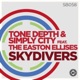 Skydivers feat The Easton Ellises Single