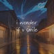 i wonder if u smile Single