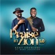 Praise in Zion 1 0 feat Dare Justified