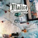 Malice feat Ben Zaidi Single