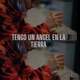 Tengo un ángel en tierra Single