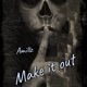 Make it Out Single